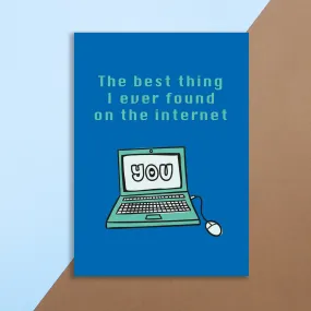 Funny Greeting Card - Best Thing On The Internet