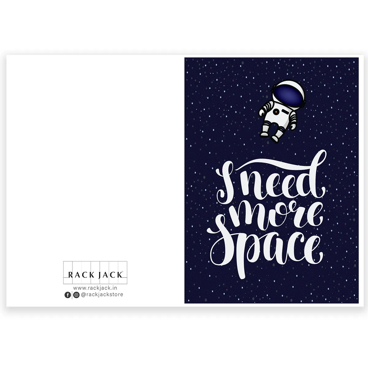 Funny Greeting Card - I Need More Space
