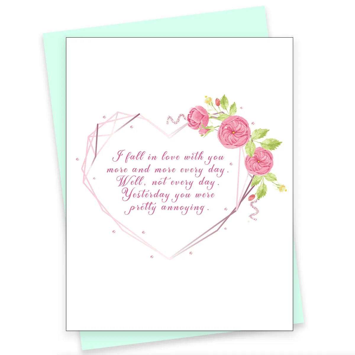 Funny Greeting Card - Love You Everyday