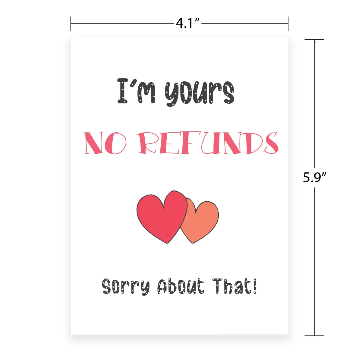 Funny Greeting Card - No Refunds